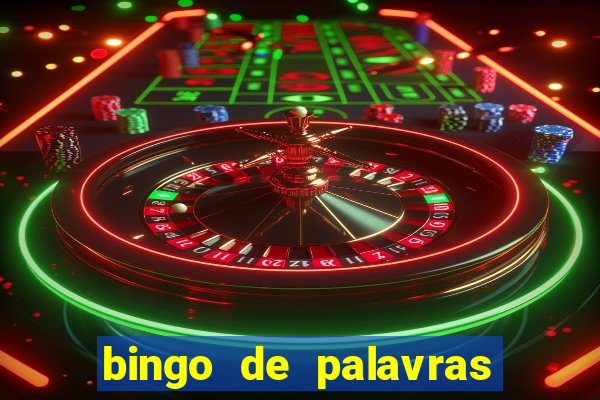 bingo de palavras 3 ano